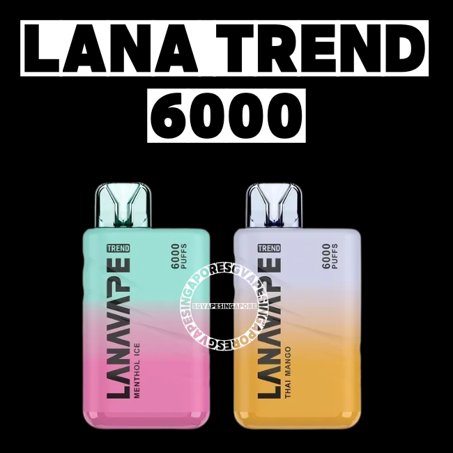 Lana Trend 6000 Disposable - Sg Vape Singapore Delivery
