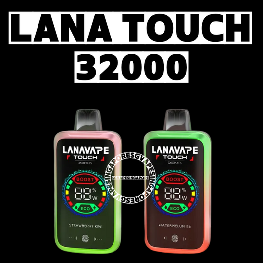 Lana Touch 32000 Disposable - Sg Vape Singapore Delivery
